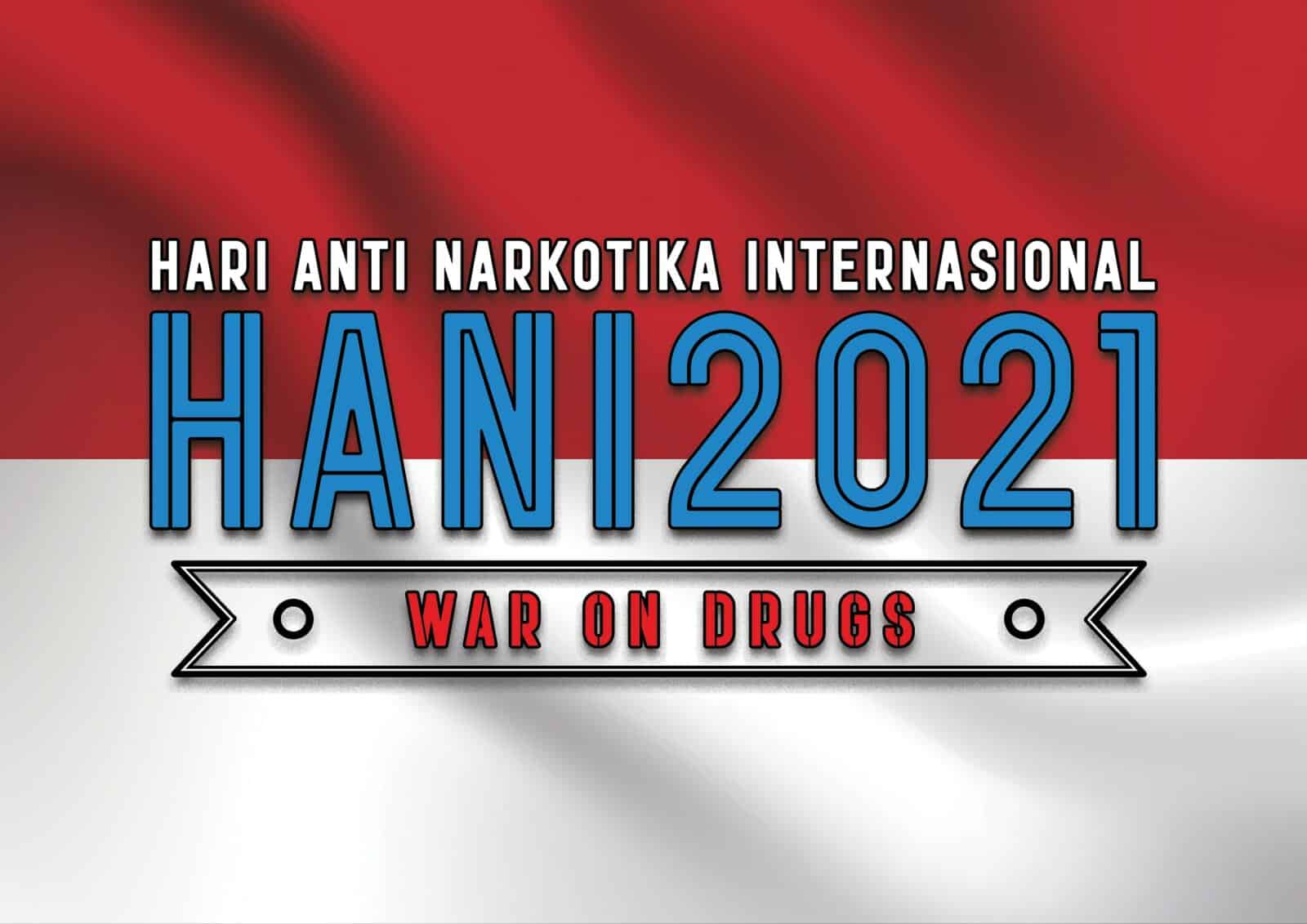 Peringatan Hari Anti Narkotika Internasional 2021 Peringatan Hari Anti Narkotika Internasional